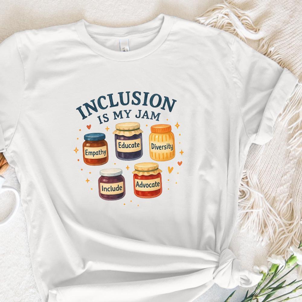 Inclusion Is My Jam PNG, Digital Download - 300 DPI Design for T-Shirt