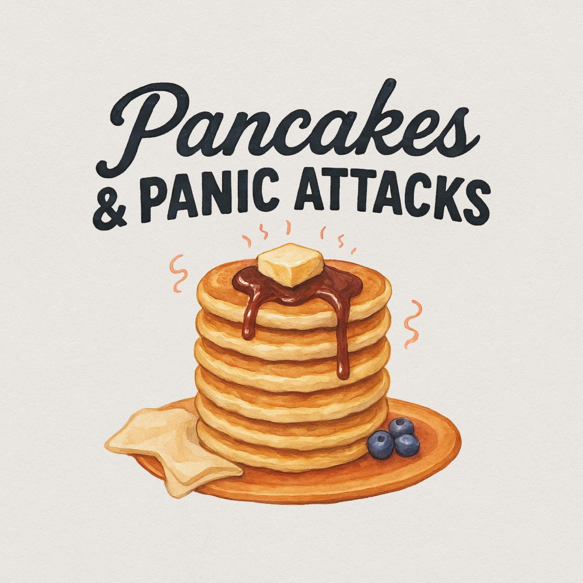 Pancakes and Panic Attacks PNG, Funny Retro Sublimation Design - 300 DPI