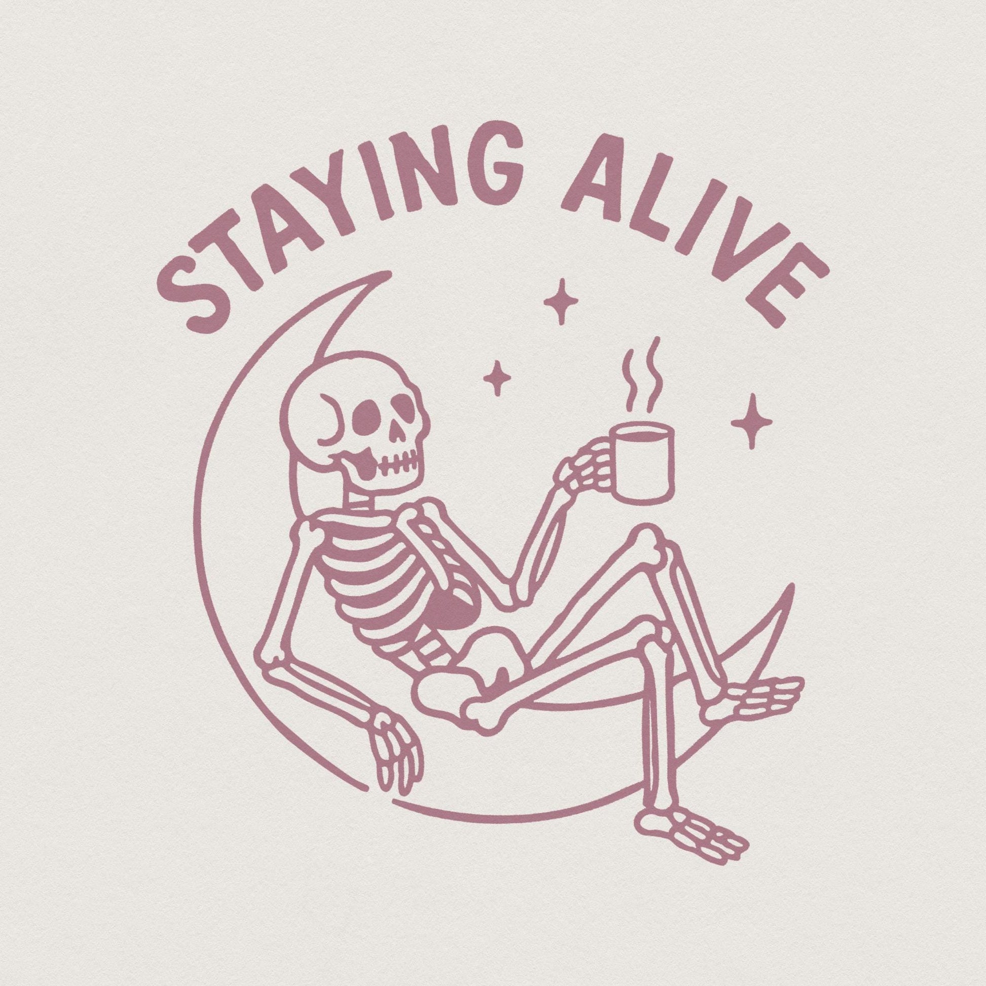 Staying Alive png, Halloween Coffee Skeleton Digital Download - 300 DPI