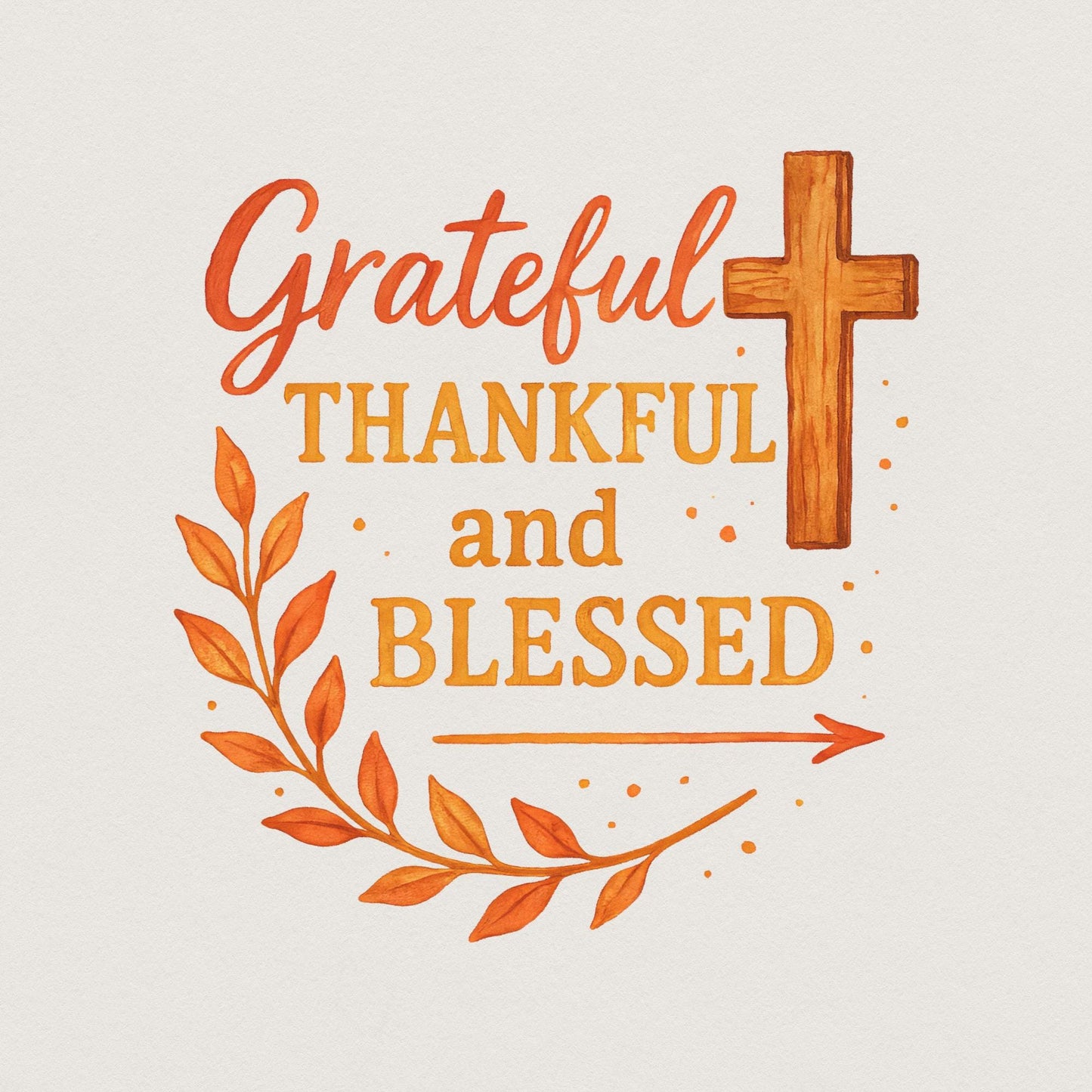 Fall PNG, Thankful Grateful Blessed - 300 DPI Design for T-Shirt