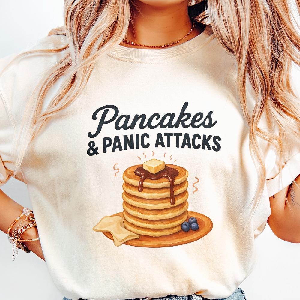 Pancakes and Panic Attacks PNG, Funny Retro Sublimation Design - 300 DPI