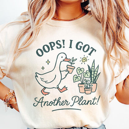 Oops I Got Another Plant Goose PNG, Funny Plant PNG - 300 DPI Design for