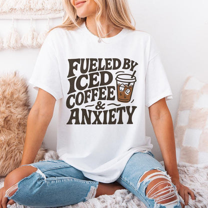 Fueled by Iced Coffee and Anxiety png, Coffee Lover png - 300 DPI Design