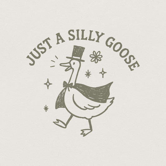 Just A Silly Goose PNG, Funny Goose Shirt - 300 DPI Design for T-Shirt