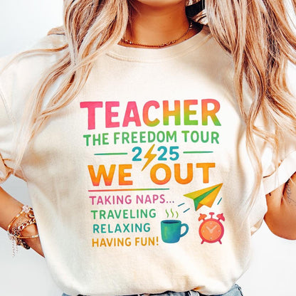 Teacher Summer Tour 2025 PNG, Last Day of School - 300 DPI Design for