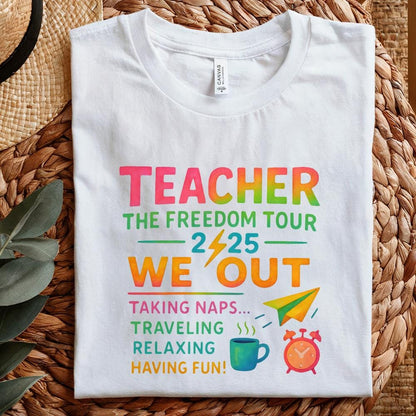 Teacher Summer Tour 2025 PNG, Last Day of School - 300 DPI Design for