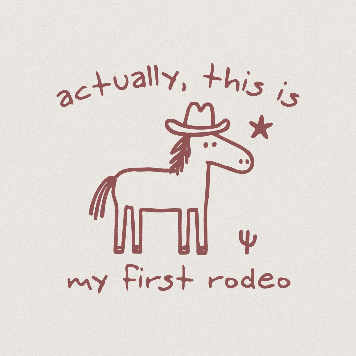 This Actually Is My First Rodeo, Cowboy Raccoon png - 300 DPI Design for