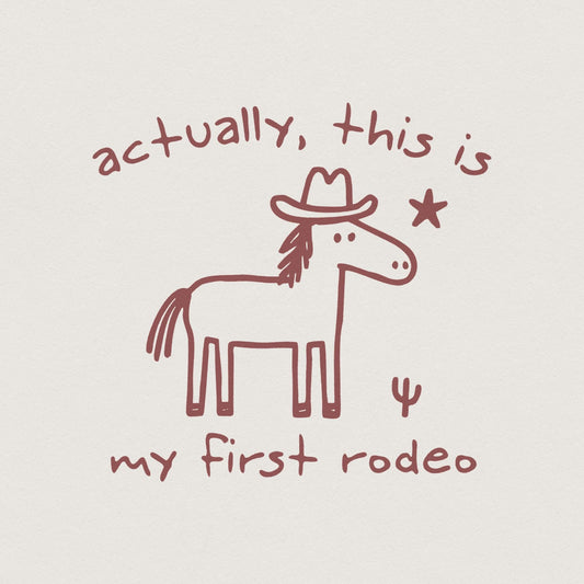 This Actually Is My First Rodeo, Cowboy Raccoon png - 300 DPI Design for