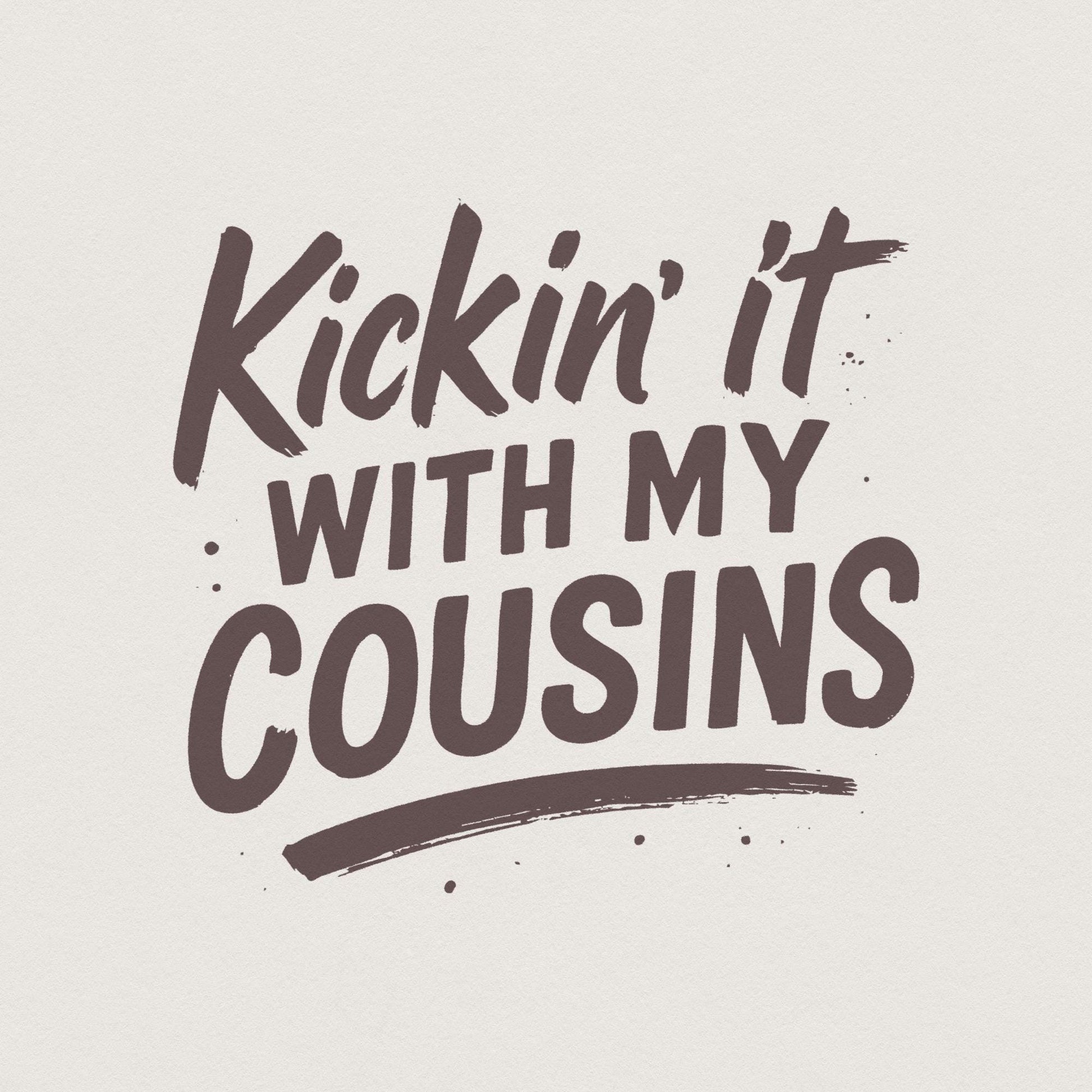 Family Reunion png, Cousin png - 300 DPI Design for T-Shirt