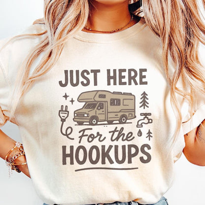 Just Here For The Hookups Camping png, Funny Camping png - 300 DPI Design