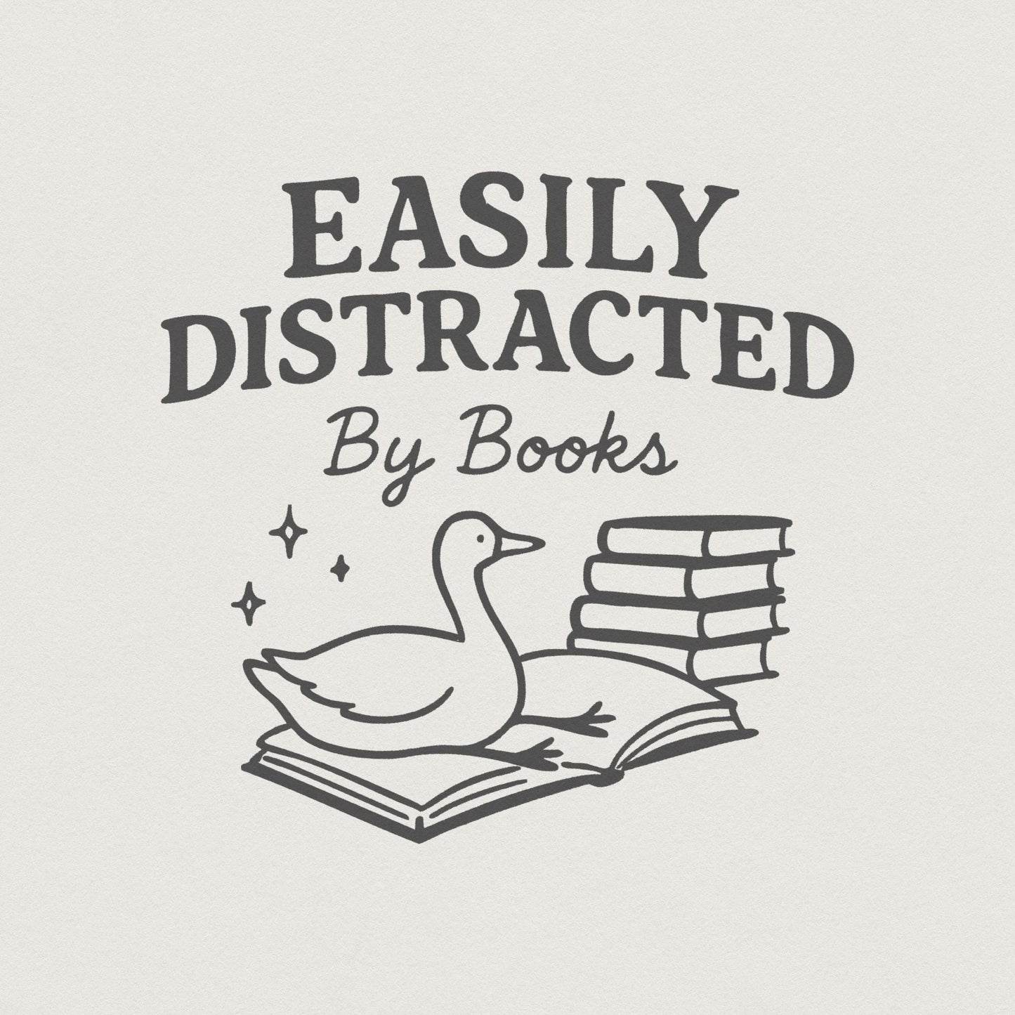 Easily Distracted By Books PNG, Trendy Bookish PNG - 300 DPI Design for