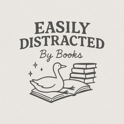 Easily Distracted By Books PNG, Trendy Bookish PNG - 300 DPI Design for