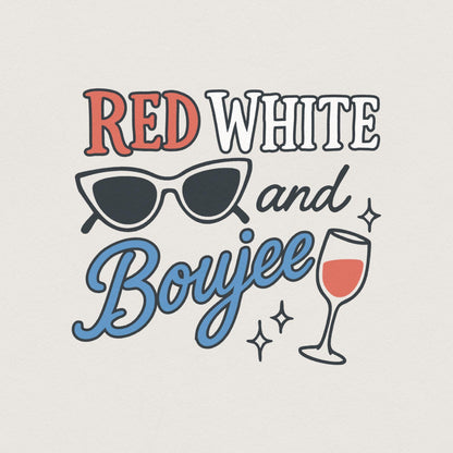 Red White and Boujee PNG, Fourth of July png - 300 DPI Design for T-Shirt
