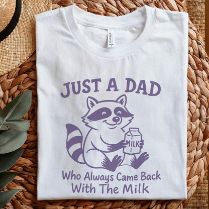 Just A Dad Who Always Came Back With The Milk Png, Vintage Raccoon Shirt