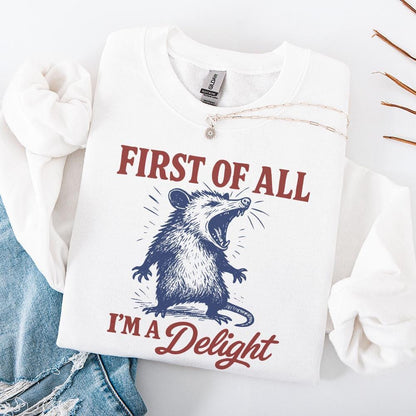 First of All I'm a Delight Sarcastic PNG Files, Funny Possum & Raccoon