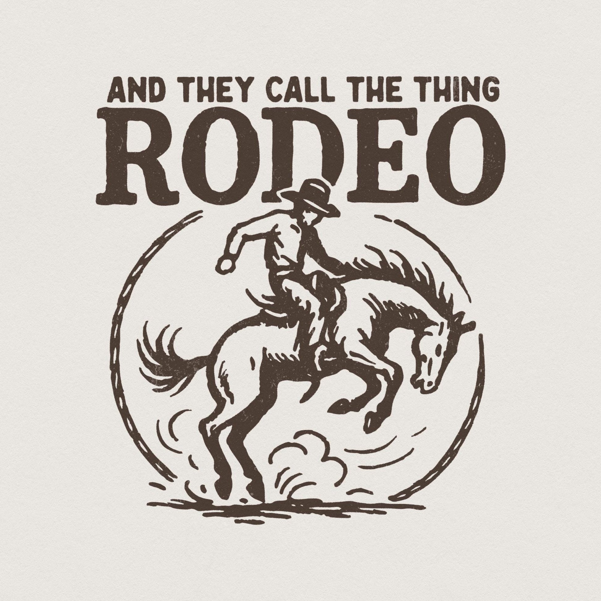 And They Call The Thing Rodeo PNG, Western Cowboy Riding Horse - 300 DPI