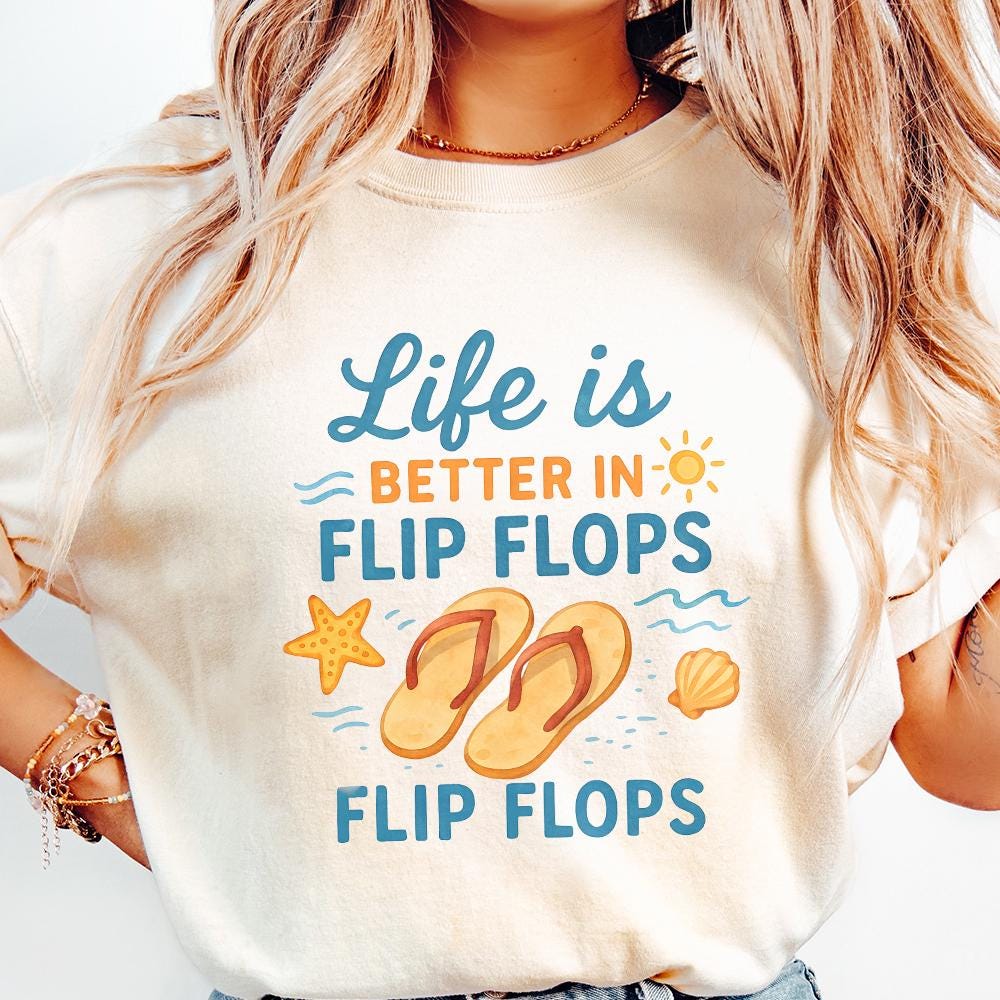Life Is Better in Flip Flops PNG, Sublimation Design Download - 300 DPI