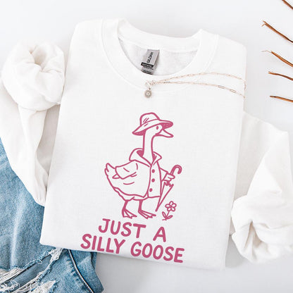 Just A Silly Goose PNG, Trending Goose Digital Download - 300 DPI Design