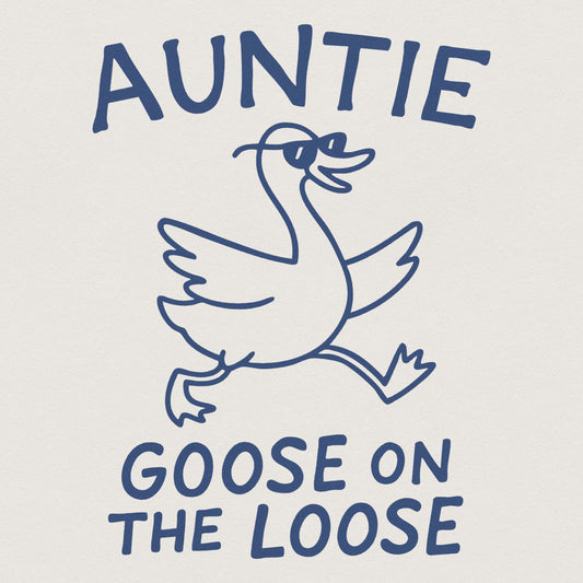 Auntie Silly Goose PNG, Cool Aunts Club Digital Download - 300 DPI Design