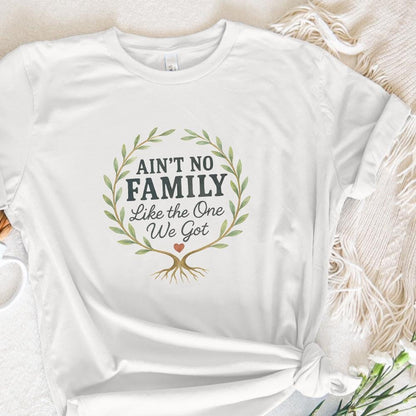 Ain't No Family Like The One We Got PNG, Family Gift - 300 DPI Design for