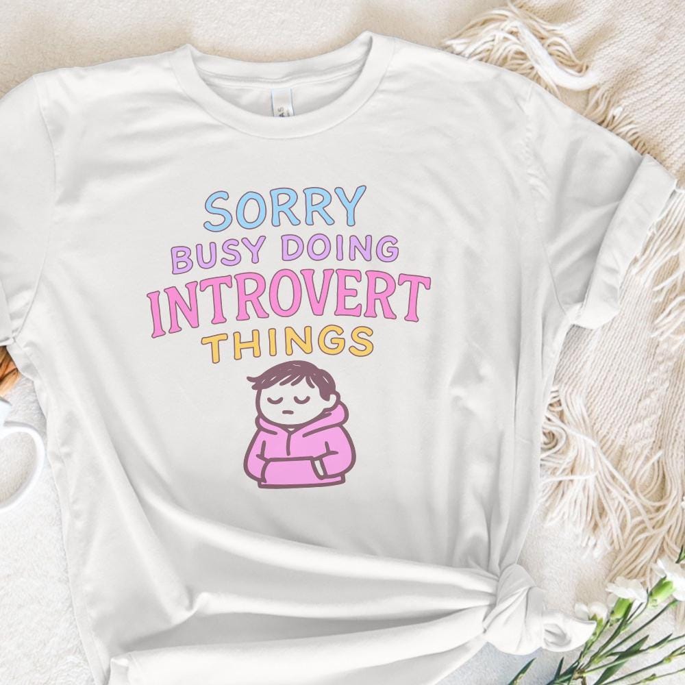 Funny Introvert PNG Design, Sticker png - 300 DPI Design for T-Shirt