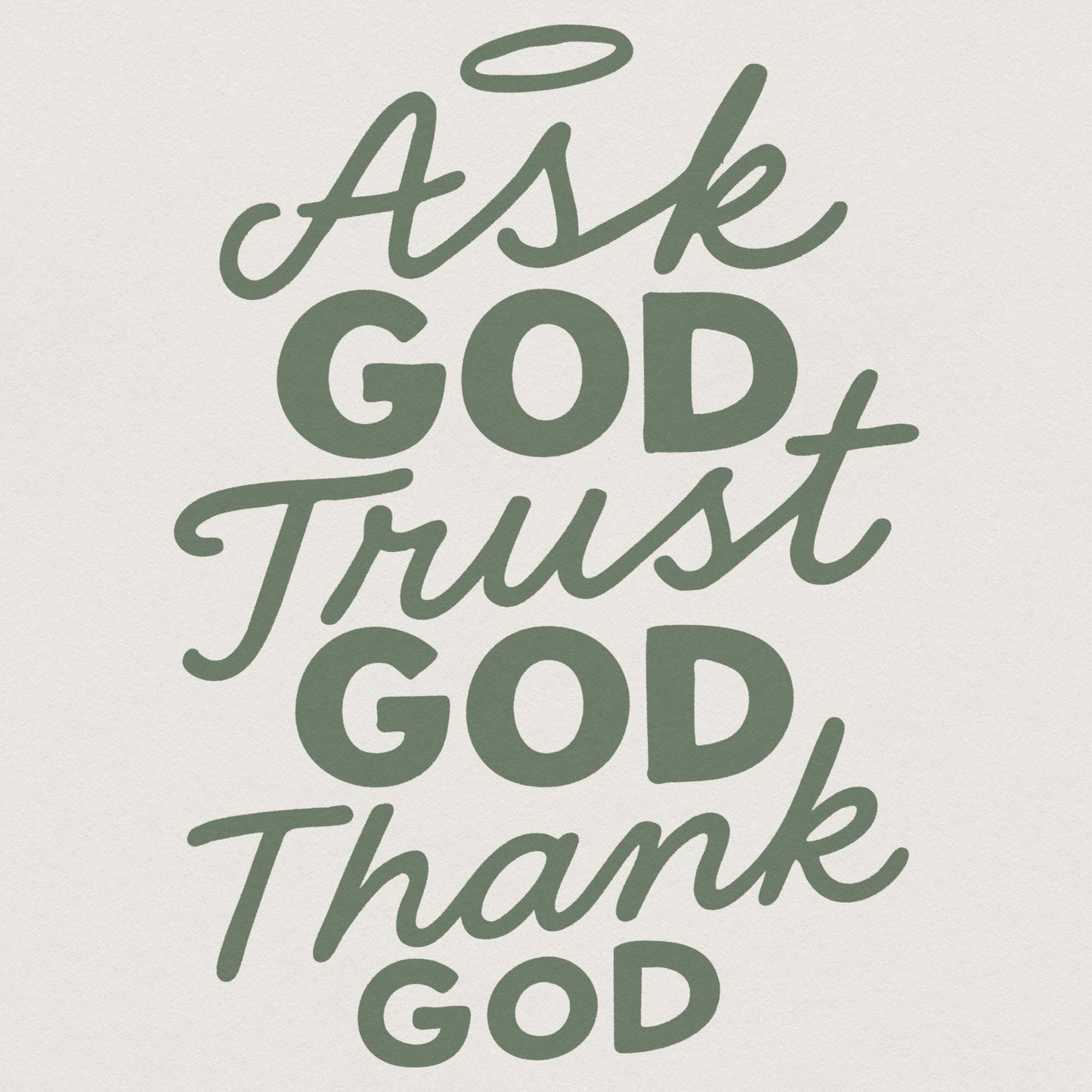Ask God Tell God Thank God png, Christian Religious Quote Digital