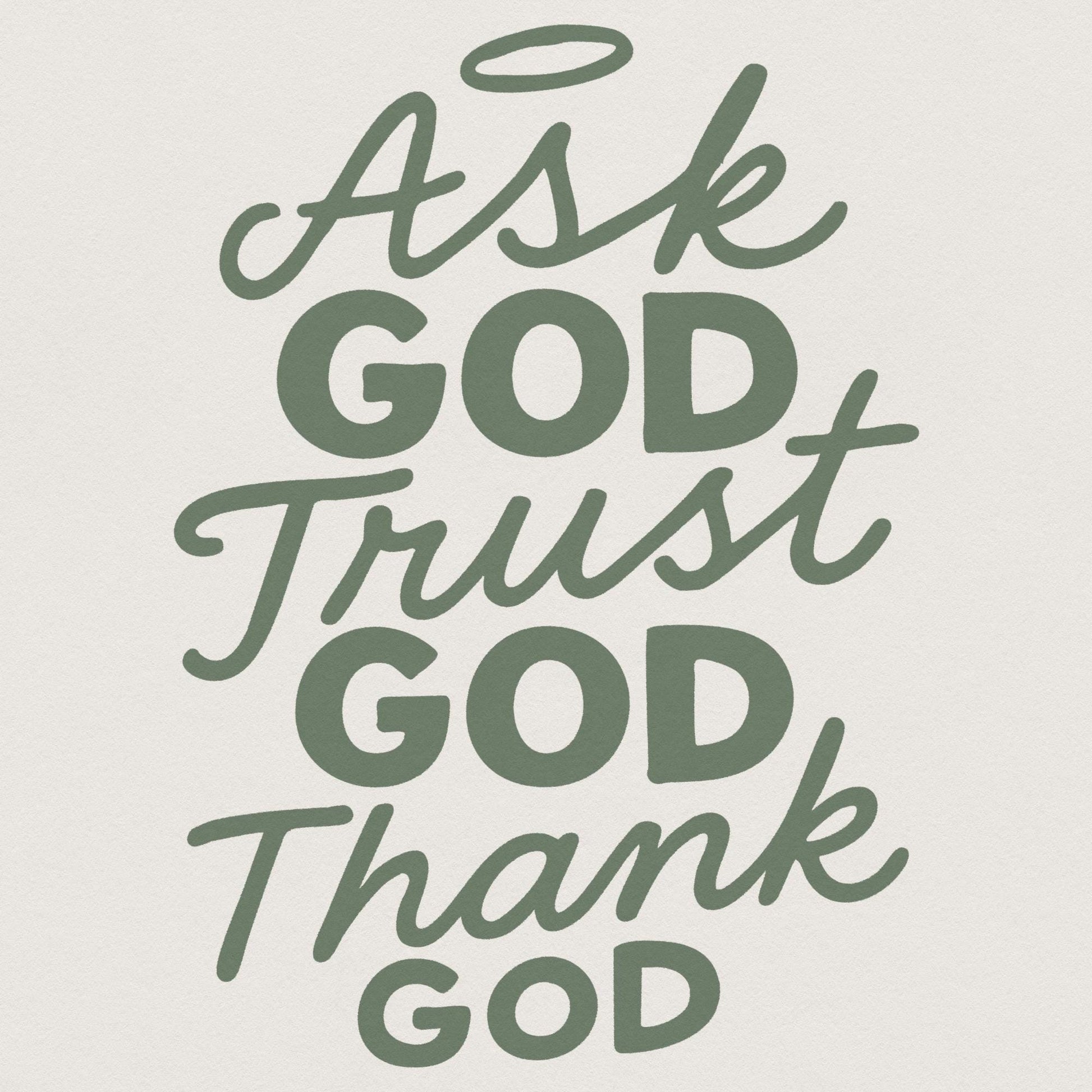 Ask God Tell God Thank God png, Christian Religious Quote Digital