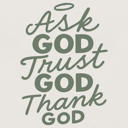 Ask God Tell God Thank God png, Christian Religious Quote Digital