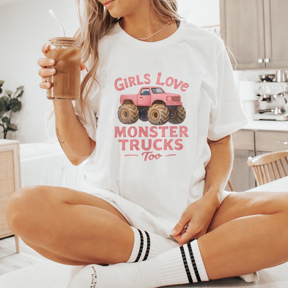 Girls Love Monster Trucks Too PNG, Girls Pink Truck - 300 DPI Design for