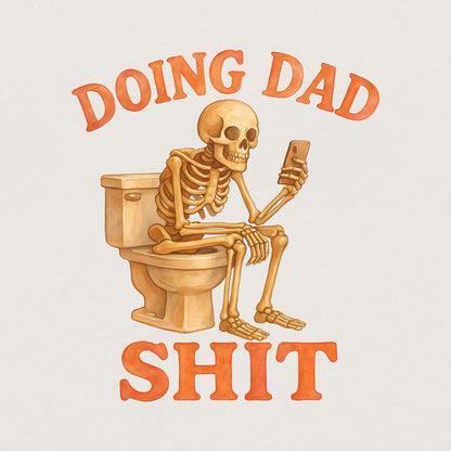 Doing Dad Shit PNG, Funny T-shirt Design - 300 DPI Design for T-Shirt