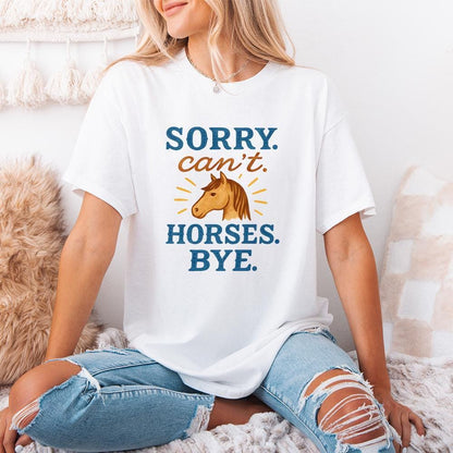 Funny Horse Sweatshirt PNG, Sorry Can't Horses Bye - 300 DPI Design for
