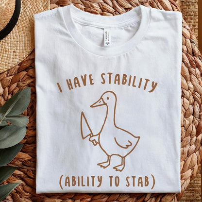 I Have Stability Ability To Stab png, Funny Duck Sarcastic png - 300 DPI