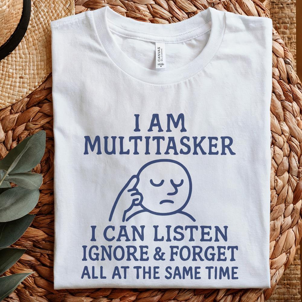 Multitasker Humor Png, Sublimation Design - 300 DPI Design for T-Shirt