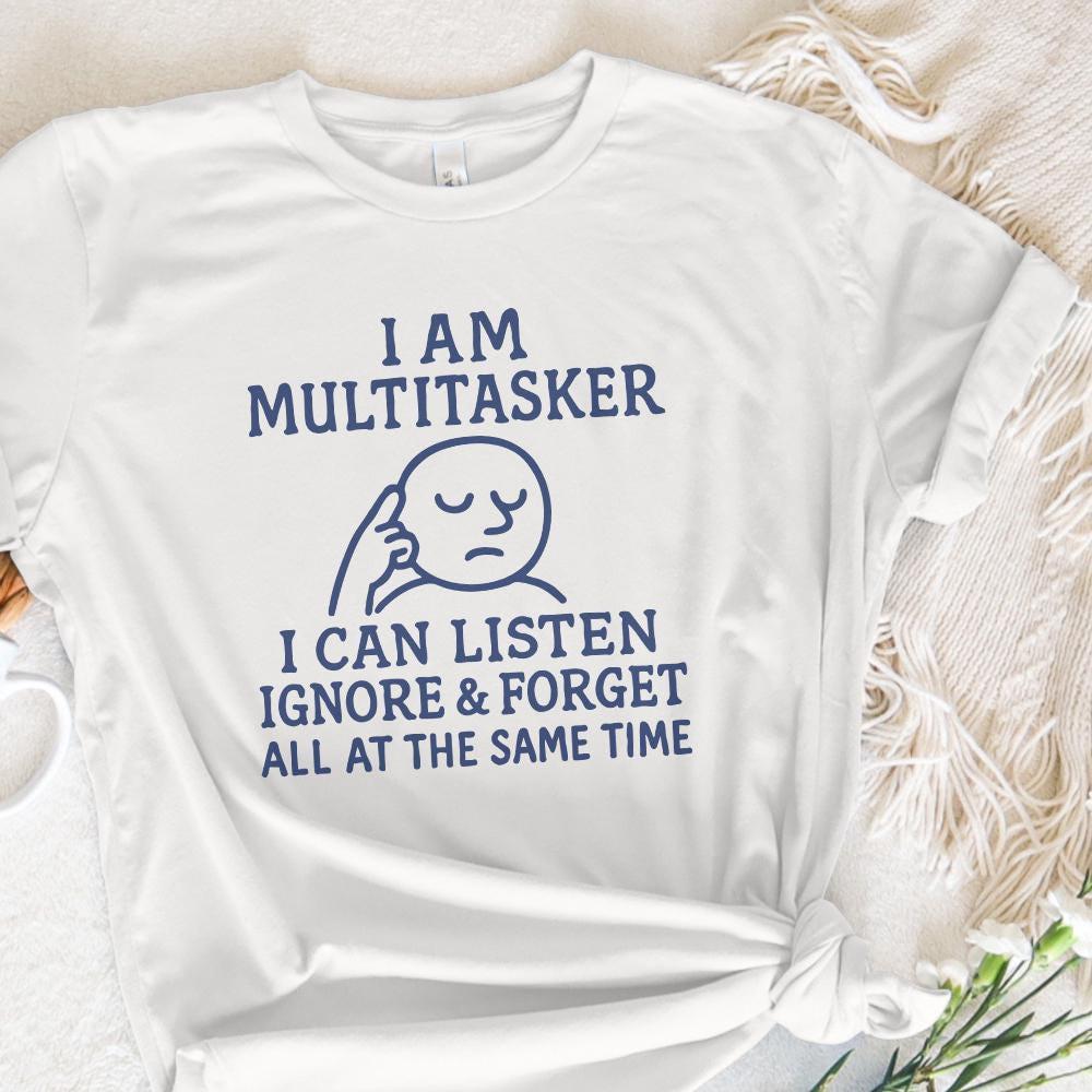 Multitasker Humor Png, Sublimation Design - 300 DPI Design for T-Shirt