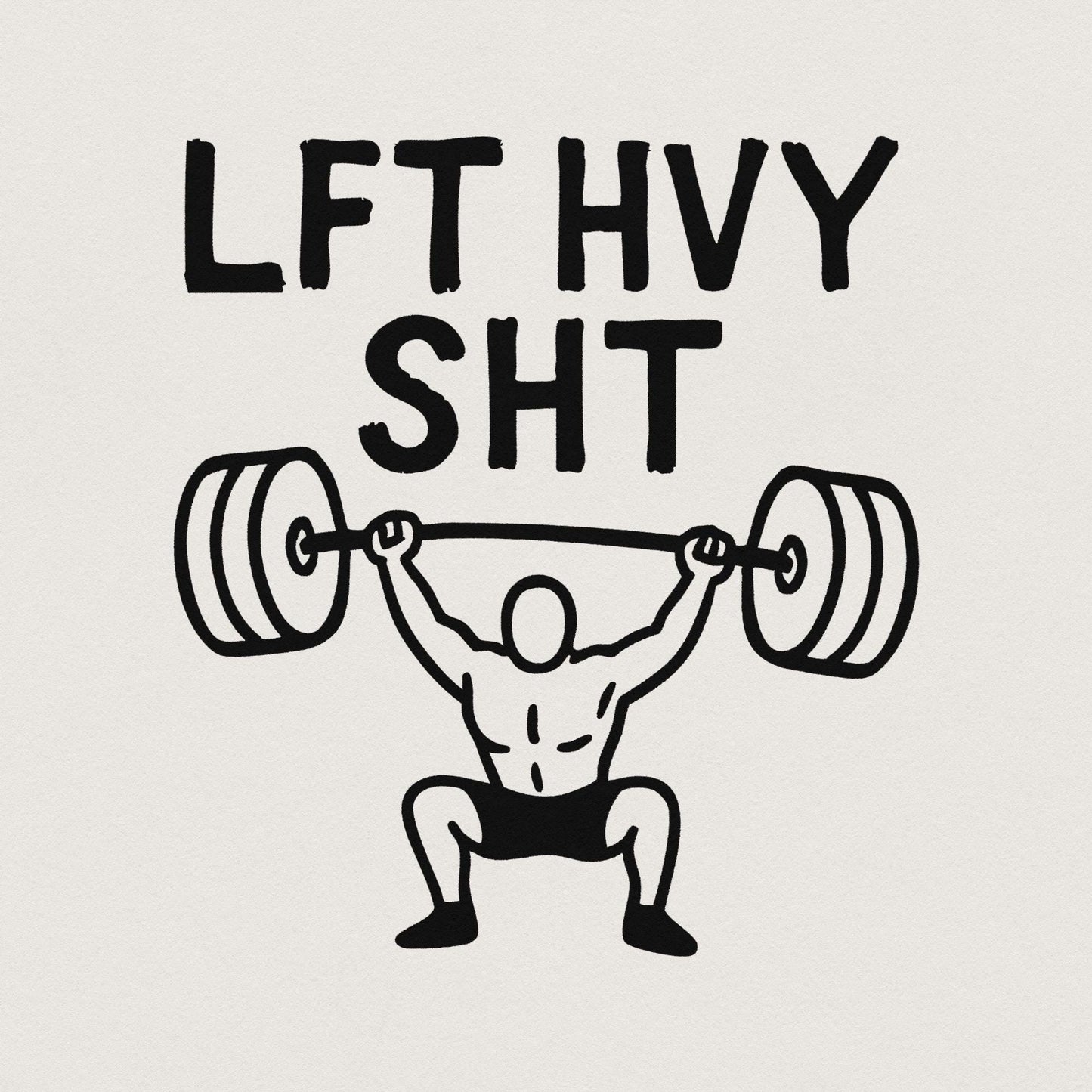 LFT HVY SHT png, Weightlift png - 300 DPI Design for T-Shirt