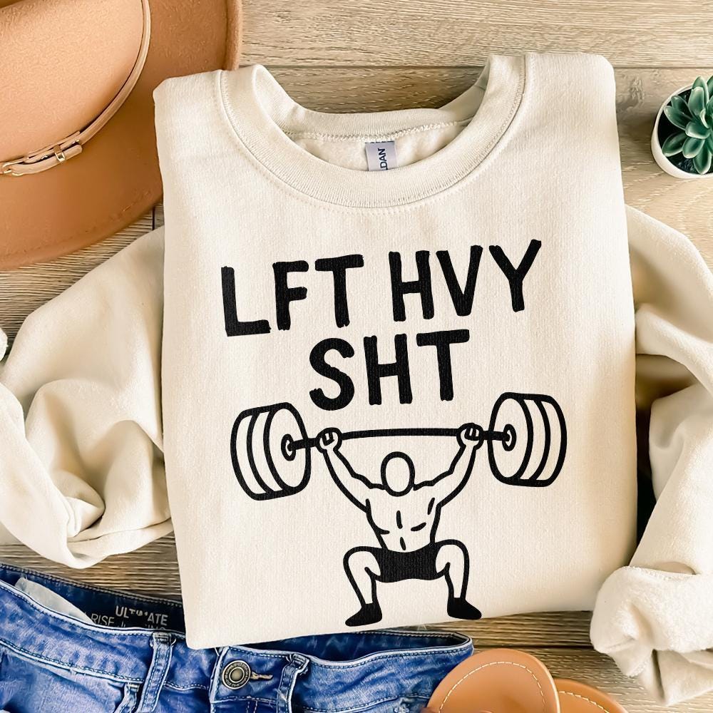 LFT HVY SHT png, Weightlift png - 300 DPI Design for T-Shirt