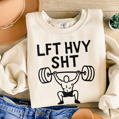 LFT HVY SHT png, Weightlift png - 300 DPI Design for T-Shirt