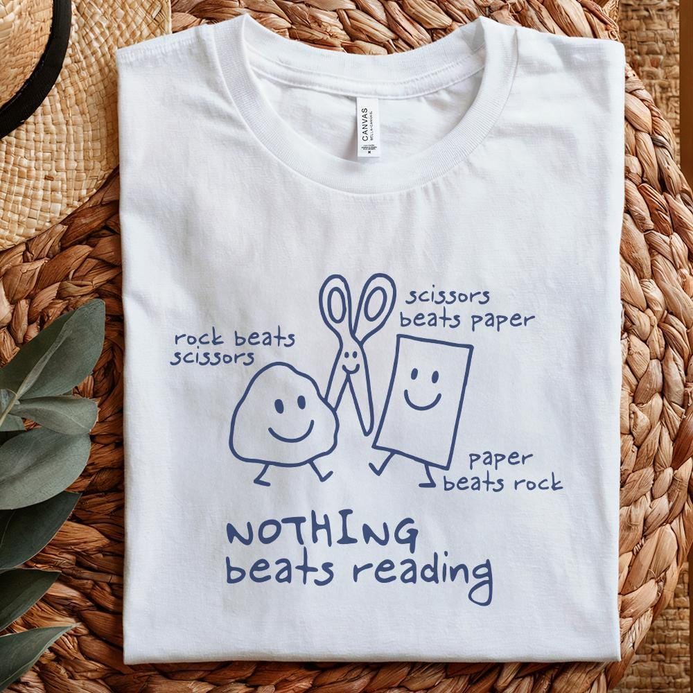 Nothing Beats Reading PNG, Funny Paper PNG - 300 DPI Design for T-Shirt
