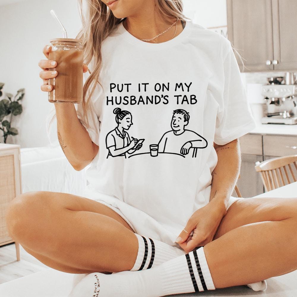 Put It On My Husband's Tab PNG, Funny Wife png - 300 DPI Design for T-Shirt