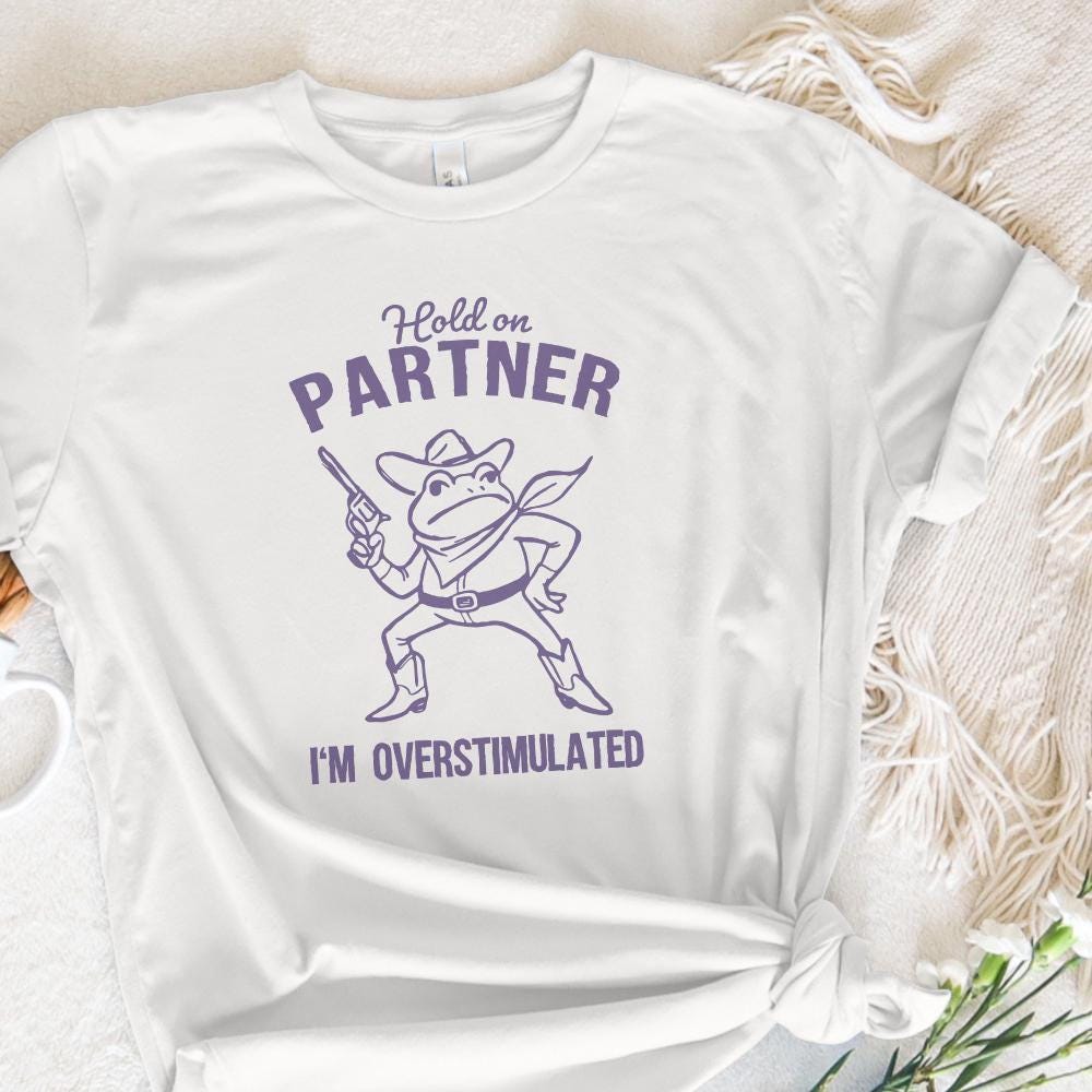 Hold On Partner I'm Overstimulated PNG, Funny Frog Meme PNG - 300 DPI