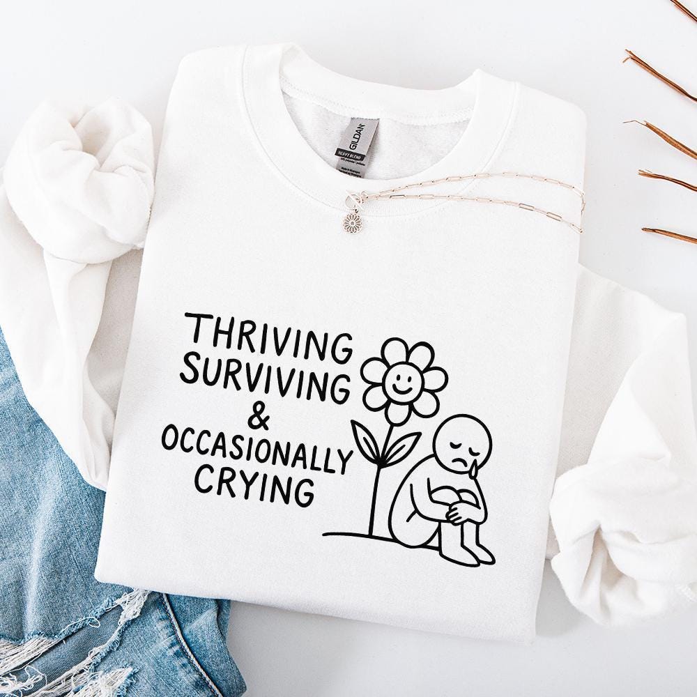 Thriving Surviving & Occasionally Crying PNG, Mental Health Digital
