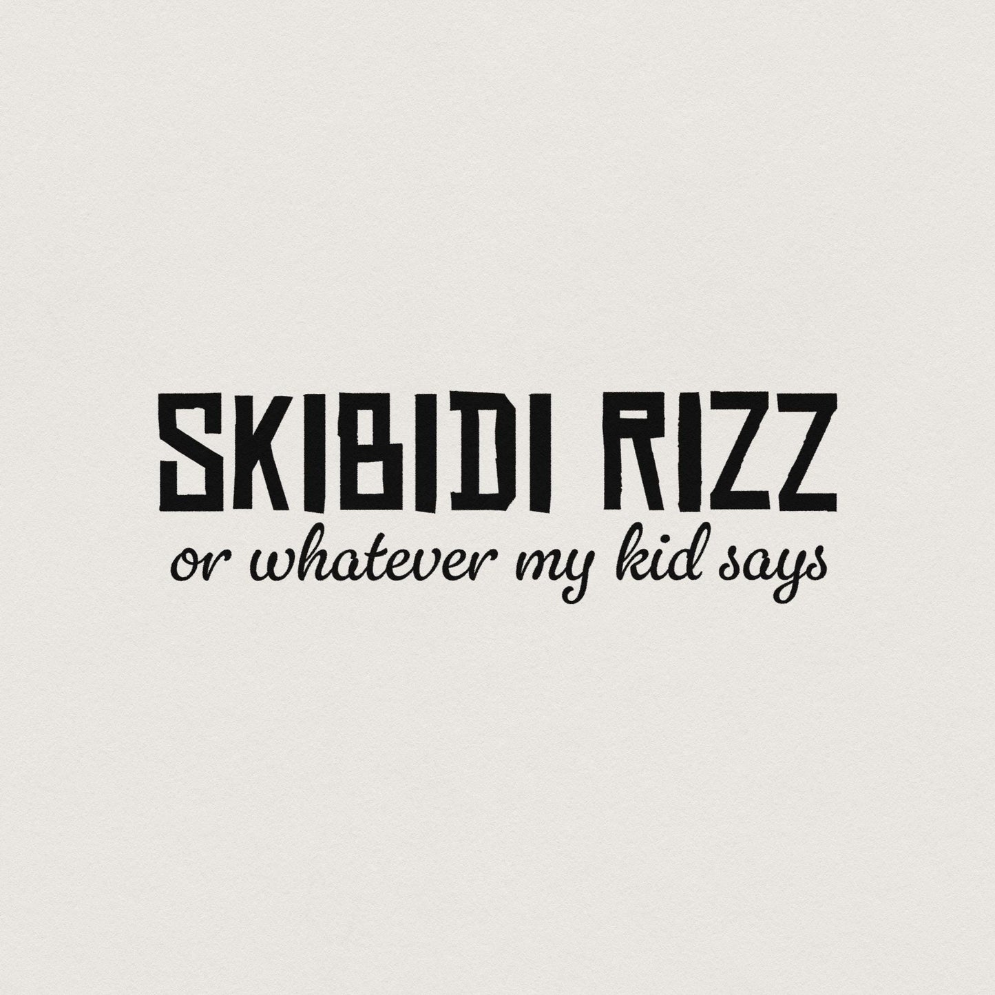 Skibity Rizz Funny png, Valentine's Day Png - 300 DPI Design for T-Shirt