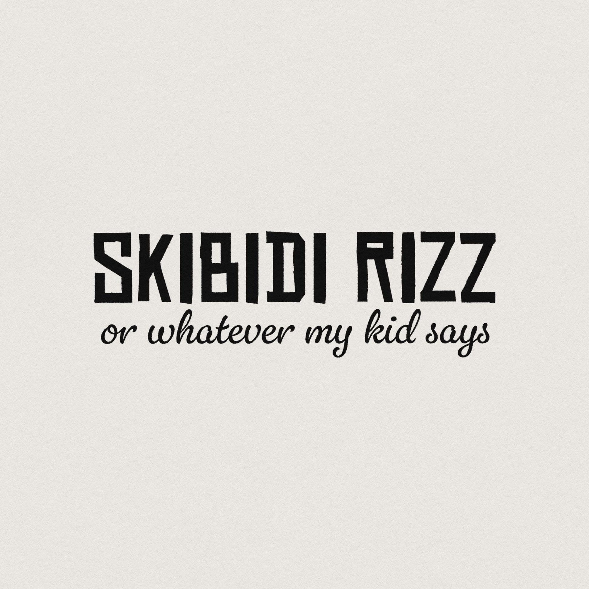 Skibity Rizz Funny png, Valentine's Day Png - 300 DPI Design for T-Shirt