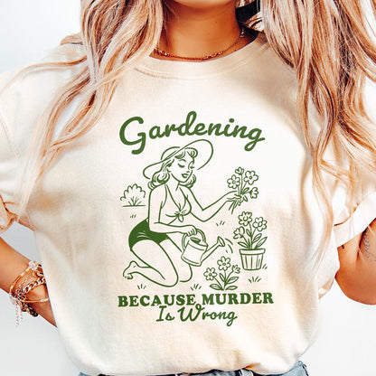 Gardening Because Murder Is Wrong PNG, Vintage Retro Gardening Design -