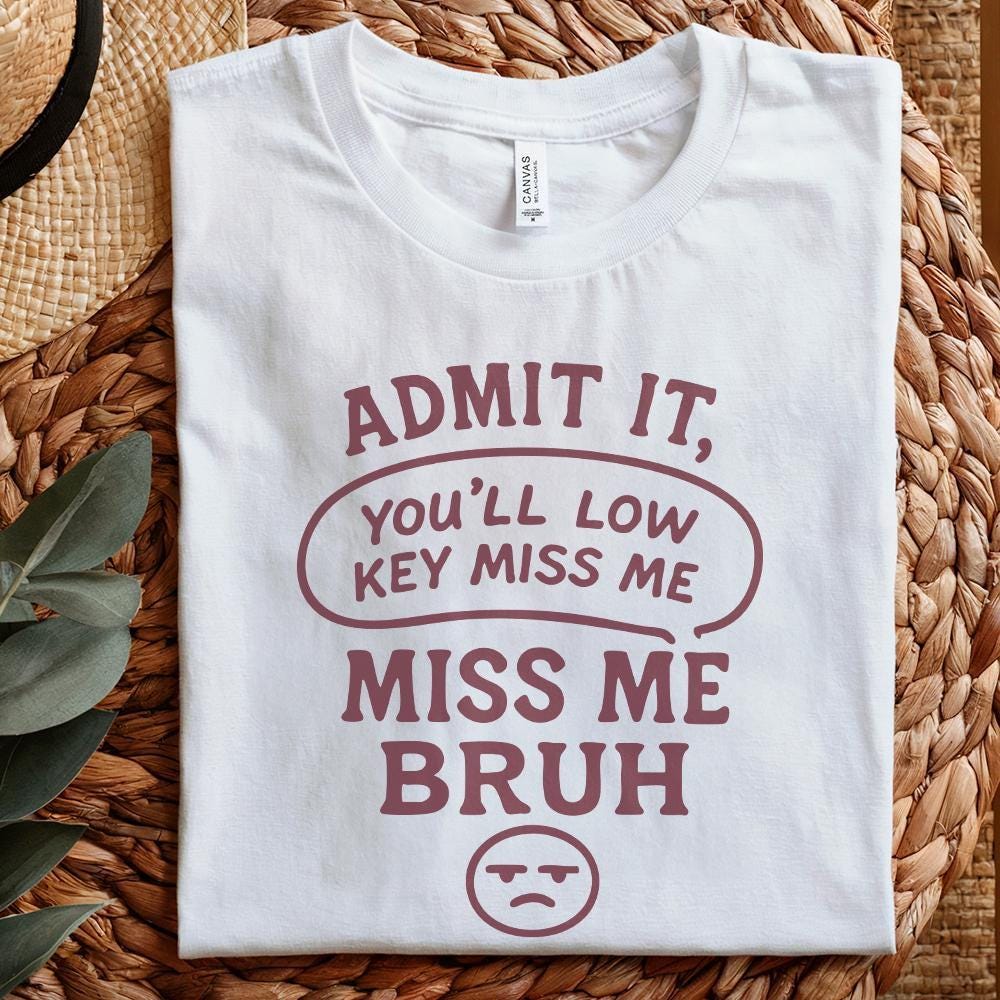 Low Key Miss Me Bruh Png, Funny Teacher Digital Download - 300 DPI Design