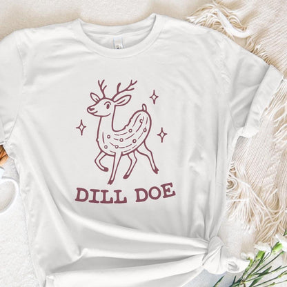 Dill Pickle Shirt PNG, Dill Doe Tee Design - 300 DPI Design for T-Shirt