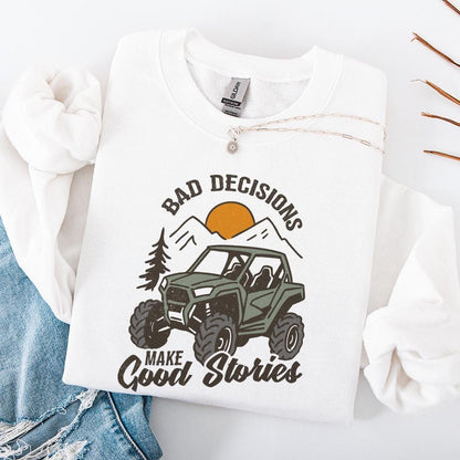 Off-Road Adventure PNG, Bad Decisions Make Good Stories - 300 DPI Design