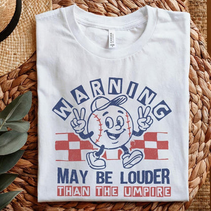 May Be Louder Than The Umpire PNG, Baseball Game Day PNG - 300 DPI Design