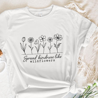 Spread Kindness Like Wildflowers PNG, Wildflower Mom Shirt png - 300 DPI