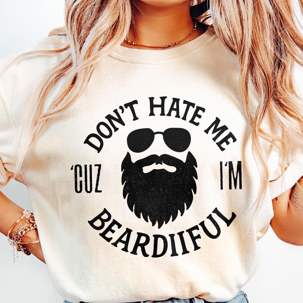 Don't Hate Me Because png, Funny Shirt png - 300 DPI Design for T-Shirt